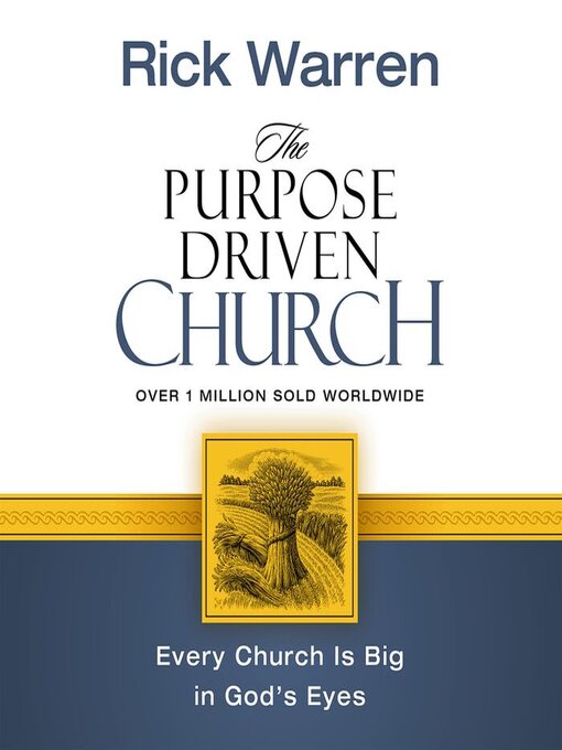 The Purpose Driven Church (MP3): Growth Without Compromising Your Message and Mission